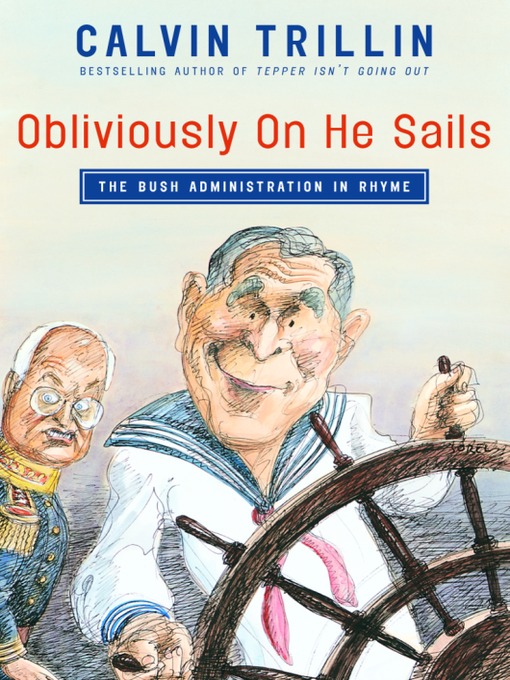 Title details for Obliviously On He Sails by Calvin Trillin - Available
